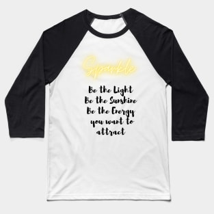 Keep Sparkling Baseball T-Shirt